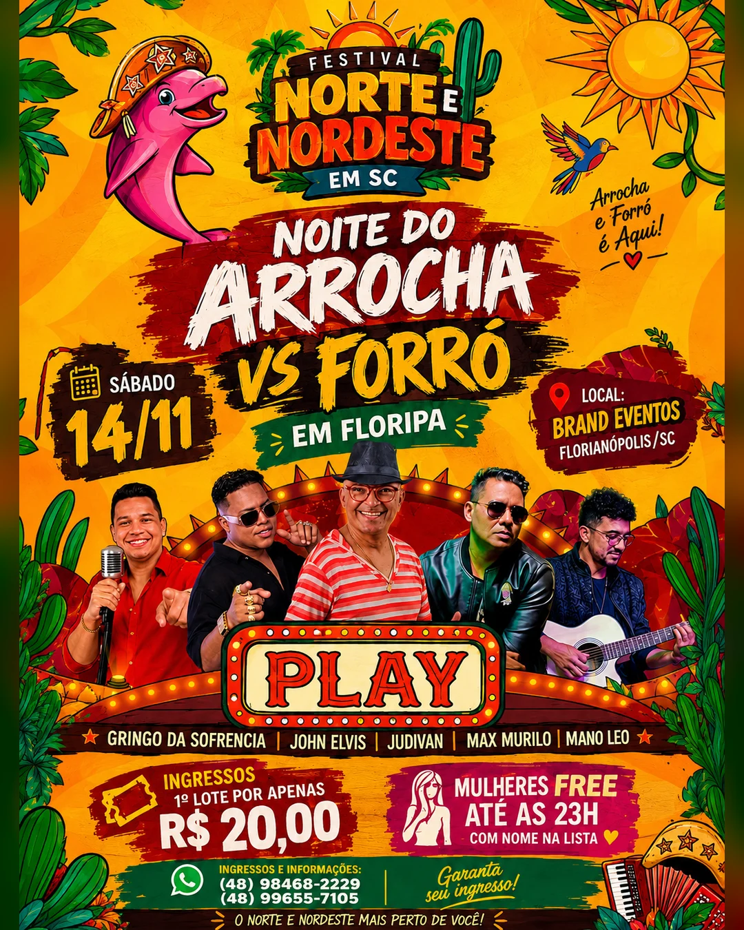 Arte do evento NOITE DO ARROCHA VS FORRÓ - EM FLORIPA